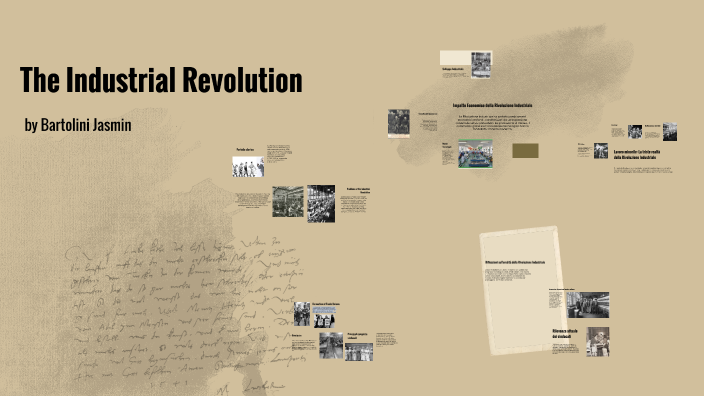 The Industrial Revolution by Jasmin Bartolini on Prezi