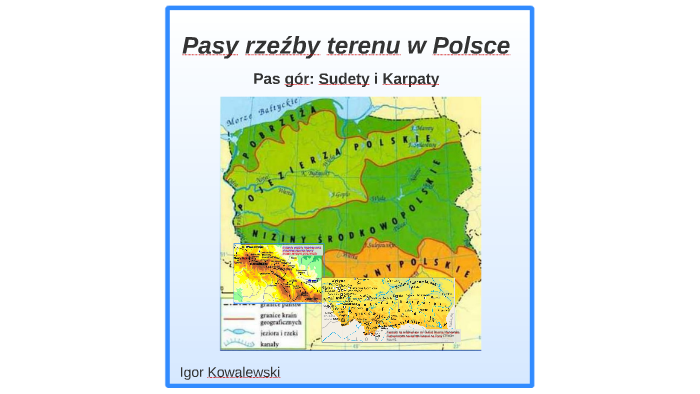 Pasy rzeźby terenu w polsce by Marcin Kowalewski on Prezi