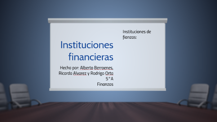 Instituciones de fianzas by Alberto Berrones Delgadillo on Prezi