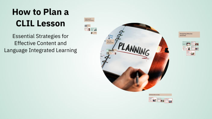 How to Plan a CLIL Lesson by fabiola de domenico on Prezi