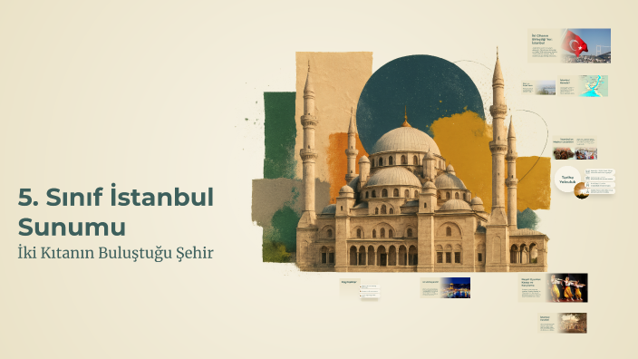5. Sınıf İstanbul Sunumu by Firuzan Eren on Prezi