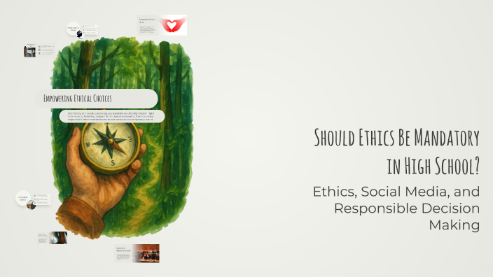Should Ethics Be Mandatory in High School? by Hailey Oliveira on Prezi