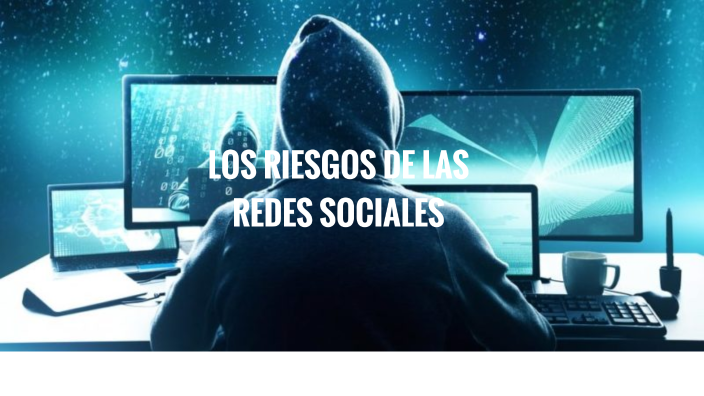 LOS RIESGOS DE LAS REDES SOCIALES by jskdsklddksdskl ghryghrrgaerts on ...