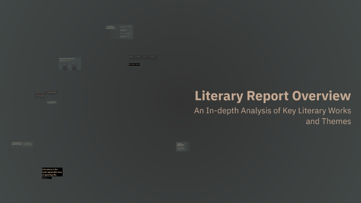 Literary Report Overview by yahia Boughezala on Prezi