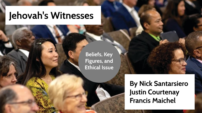 Jehovah’s Witness by Nicholas Santarsiero on Prezi