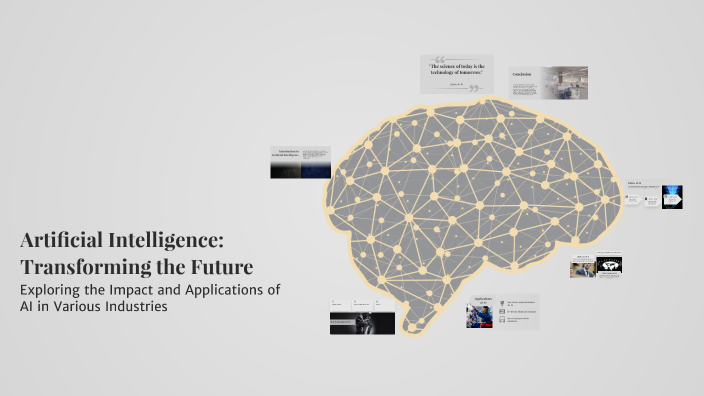 Artificial Intelligence: Transforming the Future by mossad salah on Prezi