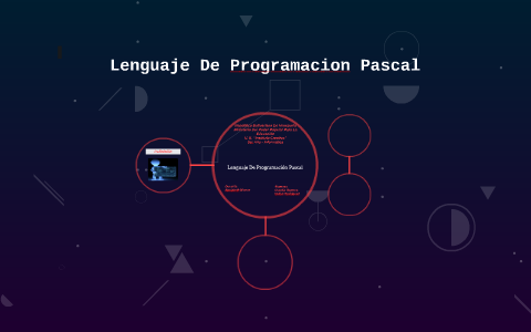 Lenguaje De Programacion Pascal by clau 99 on Prezi