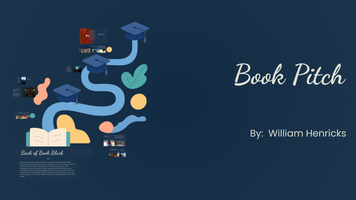 Book Pitch Template by William Henricks on Prezi
