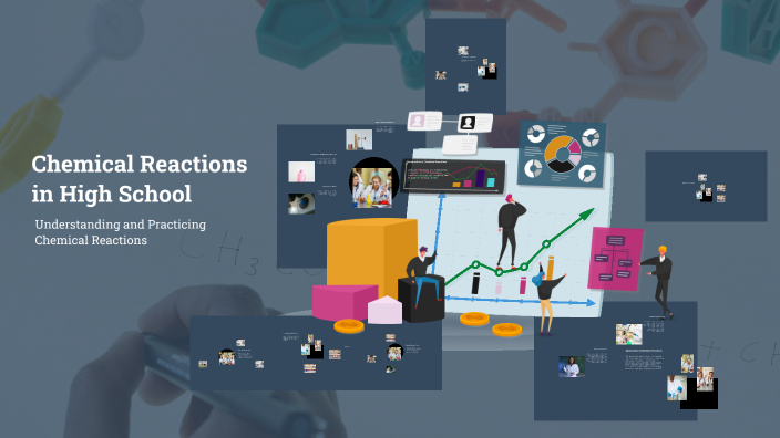 Chemical Reactions in High School by panayiotis tsipos on Prezi
