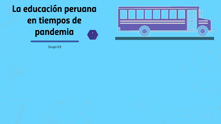La educación peruana en tiempos de pandemia by DIego Arana on Prezi