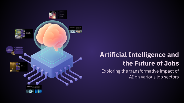 Artificial Intelligence and the Future of Jobs by Raghad Altamimi on Prezi