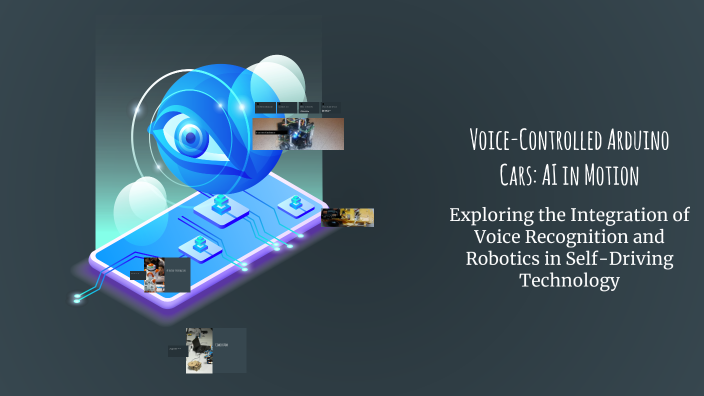 Voice-Controlled Arduino Cars: AI in Motion by youssef mohamed on Prezi