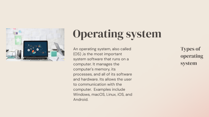 operating system by iqra fayyaz on Prezi