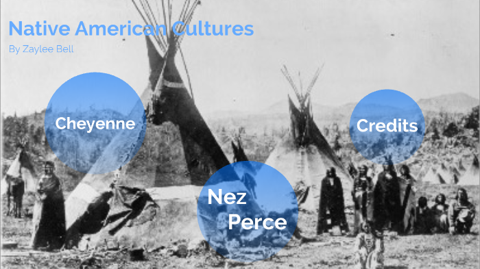 Native American Cultures by zaylee bell on Prezi