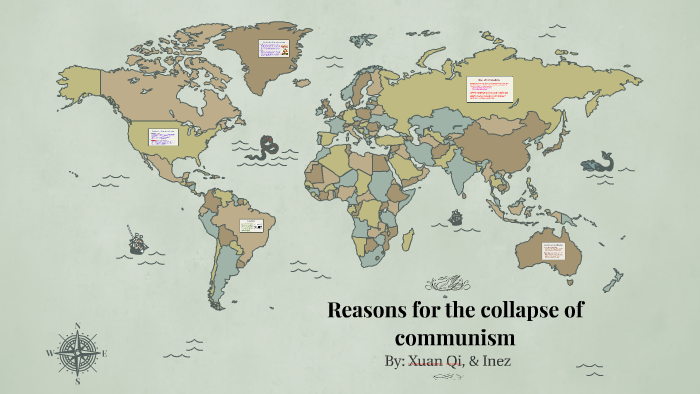 Reasons for the collapse of communism by kayley ang on Prezi