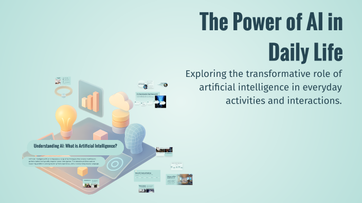 The Power of AI in Daily Life by Sameer Musani on Prezi