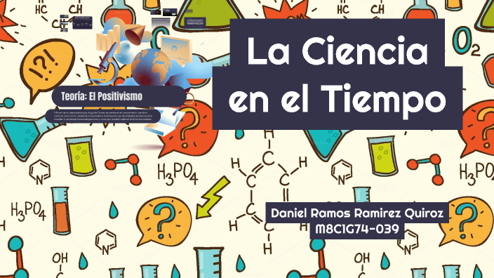 La Ciencia en el Tiempo by Daniel Ramirez on Prezi