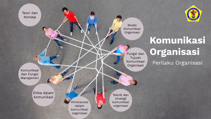 Perilaku Organisasi KOMUNIKASI DALAM ORGANISASI By D M On Prezi