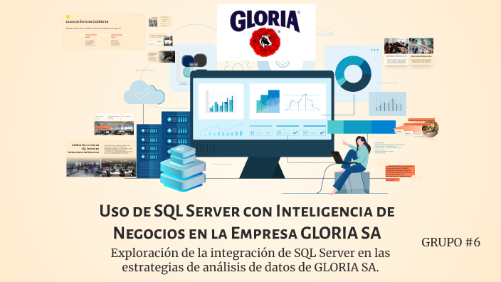Uso de SQL Server con Inteligencia de Negocios en la Empresa GLORIA SA ...