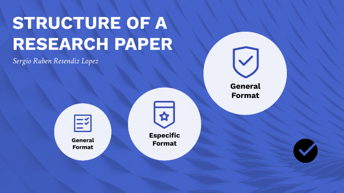 structure-of-a-research-report-by-resendiz-lopez-sergio-ruben-on-prezi