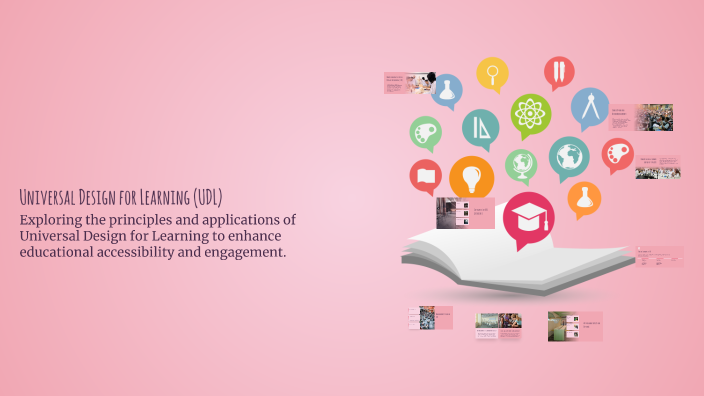 Universal Design for Learning (UDL) by Brady Brocato on Prezi