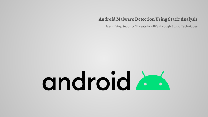 Android Malware Detection Using Static Analysis by Pandu on Prezi