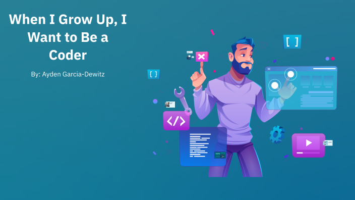 When I Grow Up, I Want to Be a Coder by Yuka Dewitz on Prezi
