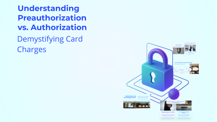 Understanding Preauthorization vs. Authorization by Ioana Iuda-Marcu on ...