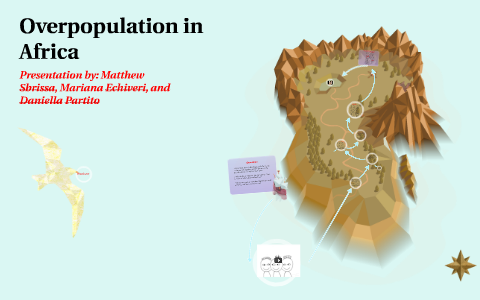 Overpopulation in Africa by m s on Prezi