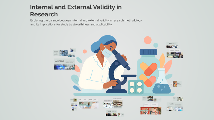 Internal and External Validity in Research by Zandra Briñas on Prezi
