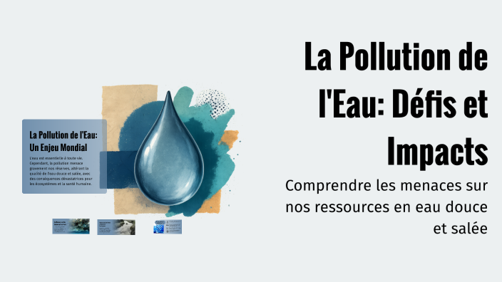 La Pollution de l'Eau: Défis et Impacts by aya el on Prezi