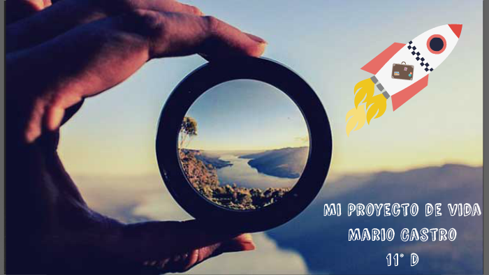 Mi Proyecto de vida by Mario Andres Castro Pallares on Prezi