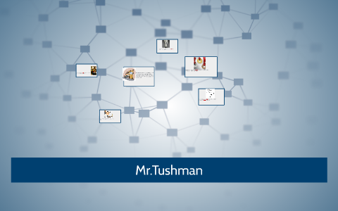 Mr.Tushman by