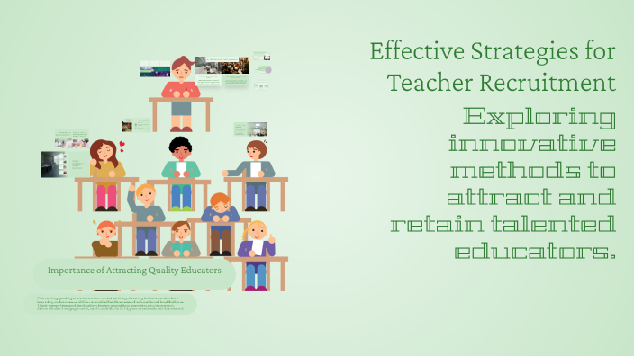 Effective Strategies for Teacher Recruitment by Rachel Deschambeault on ...