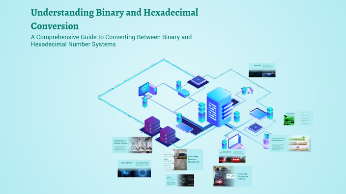 Understanding Binary and Hexadecimal Conversion by Mohmed Fathy on Prezi