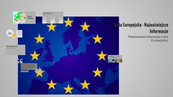 Unia Europejska - Najważniejsze Informacje by #Zer0_oporu on Prezi