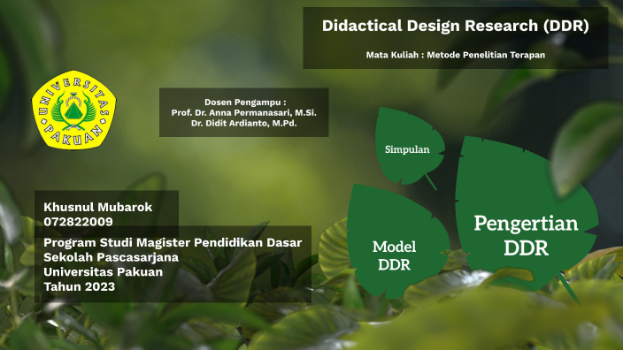 Didactical Design Research by Khusnul Mubarok