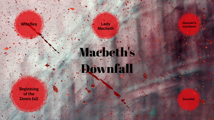 macbeth essay downfall