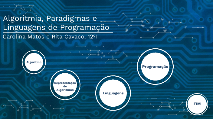 Algoritmia, Paradigmas e Linguagens de Programação by Carolinaa M on Prezi