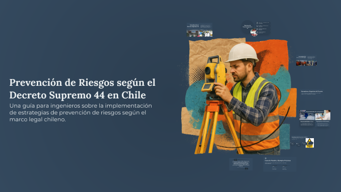 Prevención de Riesgos según el Decreto Supremo 44 en Chile by mauro ...