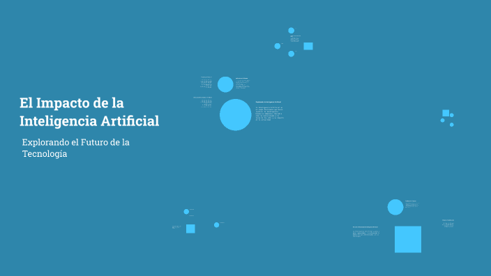 El Impacto de la Inteligencia Artificial by Santiago Correa on Prezi