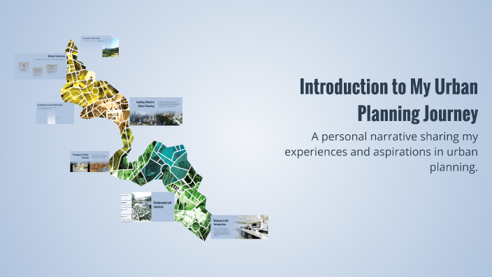 Introduction to My Urban Planning Journey by David Prouty on Prezi