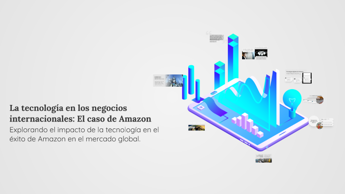 La tecnología en los negocios internacionales: El caso de Amazon by ...