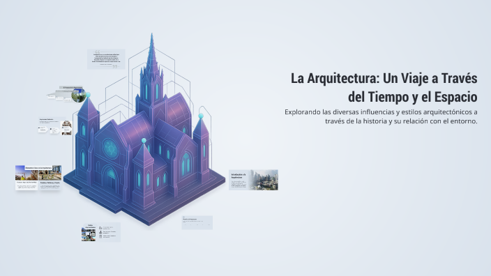 La Arquitectura: Un Viaje a Través del Tiempo y el Espacio by (ARQ ...