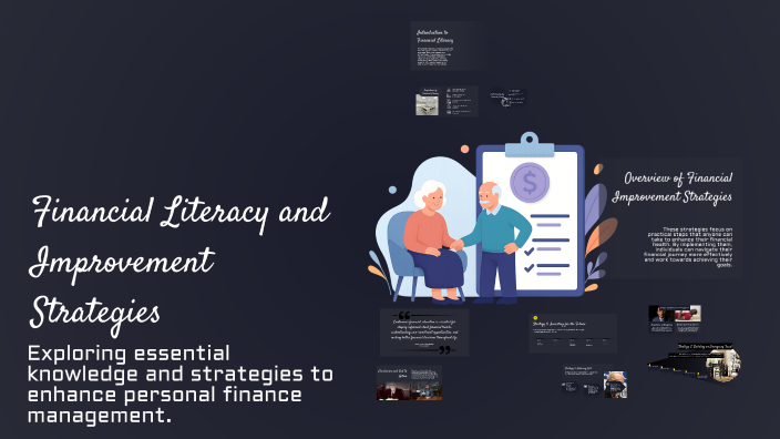 Financial Literacy and Improvement Strategies by Axl Castro on Prezi