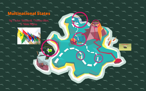 Multinational States by Tucker Blackwell on Prezi