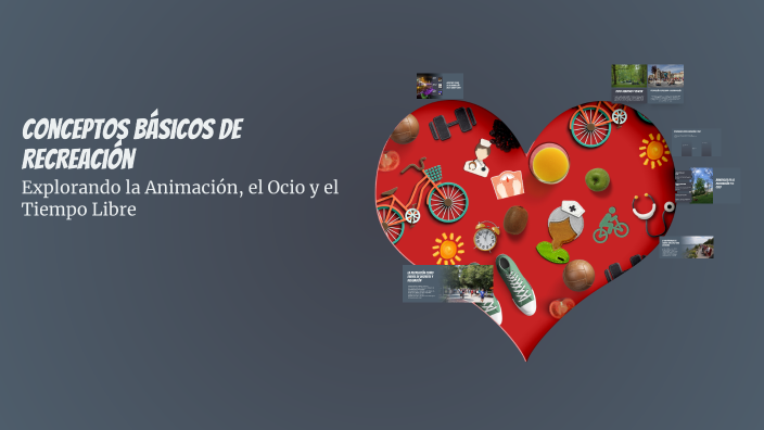 Conceptos Básicos de Recreación by Genesis Citlaly Moreno Pérez on Prezi