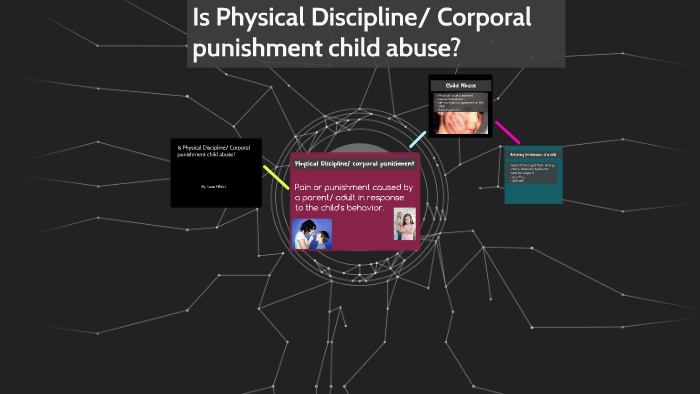 Physical Discipline/ Corporal Punishment by Kaeo Elflein on Prezi