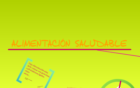 Alimentacion saludable by Claudia Gutierrez on Prezi