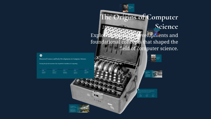 The Origins of Computer Science by justyna kowalewska on Prezi